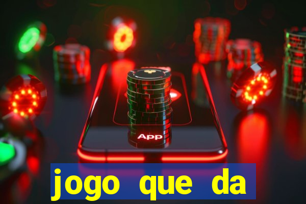 jogo que da dinheiro de verdade sem precisar depositar